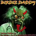 Picture for song 'In the Mind of a Mad Man (Very Sick Remix)' by artist 'Birdie Daddy'
