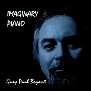 Picture for song 'Imaginary Piano' by artist 'Gary Paul Bryant'