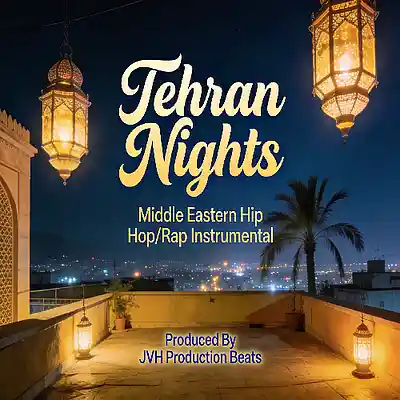 Picture for song 'Tehran Nights - Middle East Rap Beat (145Bpm)' by artist 'JVH Production Beats'