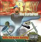 Picture for song 'You Gotta Feel Me! Feat. Kim Cunningham' by artist 'X-Ray The Barbarian'