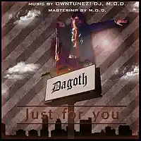 Picture for song '03 Dagoth - Just For You' by artist 'Dagoth'