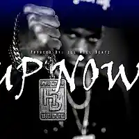 Picture for song 'Up Now ' by artist 'illWillbeatzOfficial'
