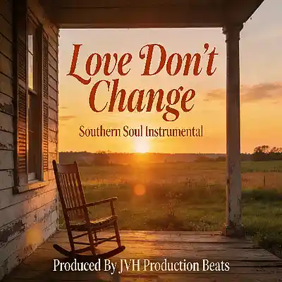 Picture for song 'Love Don't Change - Southern Soul Beat (70Bpm)' by artist 'JVH Production Beats'