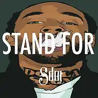 Picture for song '*NEW* Stand For (FREE DL + BUY 1 GET 1 FREE) ' by artist 'SdotFire'