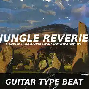 Picture for song 'Guitar Type Beat - Jungle Reverie' by artist 'Skyscraper Seven'