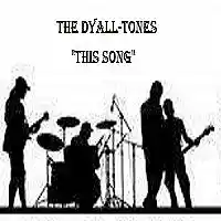 Picture for song 'This Song ' by artist 'The DyallTones'