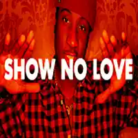 Picture for song 'Show No Love (Prod. By Young Forever)' by artist 'Young Forever Beats'