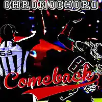 Picture for song 'Comeback' by artist 'Chronochord'