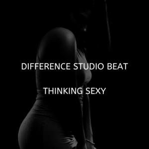 Picture for song 'Thinking sexy' by artist 'Difference studio and beats'