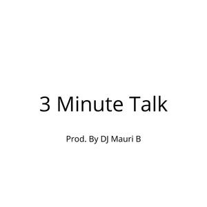 Picture for song '3 Minute Talk [Drake Type Beat]' by artist 'DJ Mauri B'