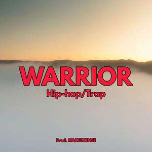 Picture for song 'Warrior' by artist 'MAKESZENSE'