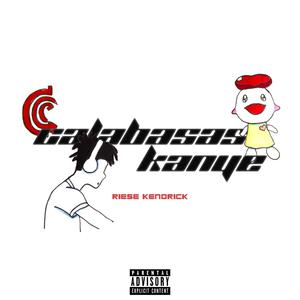 Picture for song 'Calabasas Kanye' by artist 'Riese Kenrick'