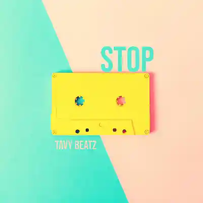 Picture for song 'Stop' by artist 'TAVY BEATZ'