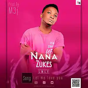 Picture for song 'Nana Zukes_L.M.L.Y. (Prod. By M3J.)(0)' by artist 'Nana Zukes'