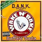 Picture for song 'WAKE-N-BAKE' by artist 'Buffalo Soda'