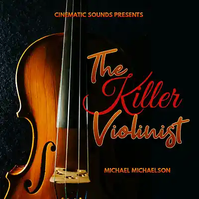 Picture for song 'The Killer Violinist' by artist 'Cinematic Sounds'