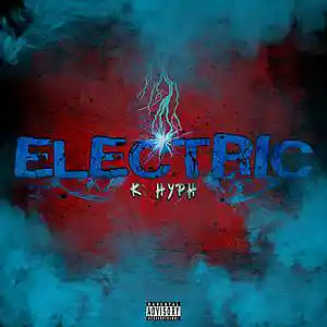 Picture for song 'Electric' by artist 'K Hyph'
