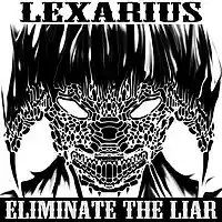 Picture for song 'Eliminate the Liar' by artist 'Past Life Anti-Christ'