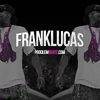 Picture for song '*NEW* Frank Lucas(2 Chainz Type)' by artist 'Prodlem'