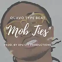 Picture for song 'Quavo Type Beat//Mob Ties' by artist 'Xplicit Productions'