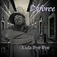 Picture for song 'Daforce feat Div 1 - Lula bye bye' by artist 'DAFORCE'
