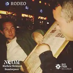 Picture for song 'Noom, Mathew Newsam & SunSleepSun - Rodeo' by artist 'Noom'