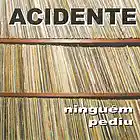 Picture for song 'Acidente - Metamorfose' by artist 'Acidente Rock Band'