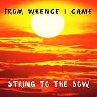 Picture for song 'From Whence I Came - String To The Bow' by artist 'Parkdale Productions'