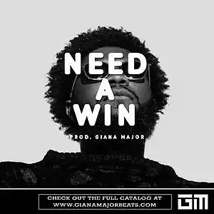 Picture for song 'NEED A WIN - Big K.R.I.T. Type Beat' by artist 'Giana Major'
