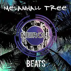 Picture for song 'Melanhall Tree' by artist 'Neiroll Beats'