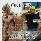Picture for song 'What You Feel Like' by artist 'One Son A Poor Man's Testimony'