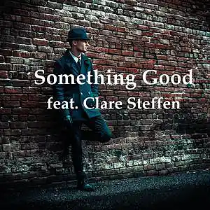Picture for song 'SOMETHING GOOD (feat. Clare Steffen)' by artist 'Round The Globe'