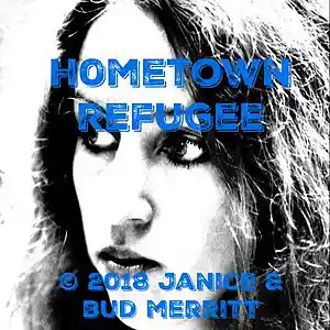 Picture for song 'Hometown Refugee' by artist 'Janice and Bud'