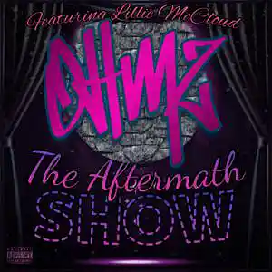 Picture for song 'The Aftermath Show (feat. Lillie McCloud)' by artist '0HMZ'