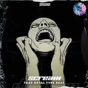 Picture for song 'Scream (Trap Metal Type Beat)' by artist 'Dimsho Beats'