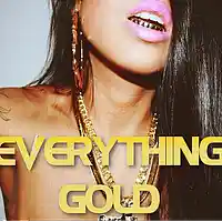 Picture for song 'Everything Gold *FREE D/L*' by artist 'MaxSky'