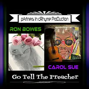 Picture for song 'Go Tell The Preacher - Ft. Ron Bowes' by artist 'Carol Sue Kirkpatrick'