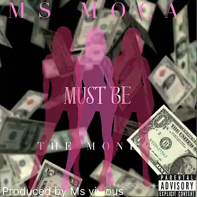 Picture for song 'Must be the money' by artist 'Ms. Moca'