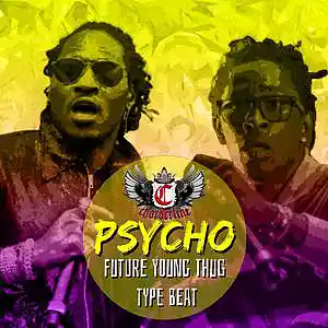 Picture for song 'PSYCHO (Future Young Thug type beat)' by artist 'Chorderline'