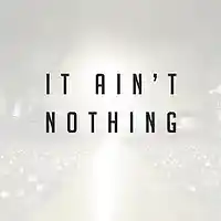 Picture for song 'It Ain't Nothing' by artist 'JETT1 by Dizzee'