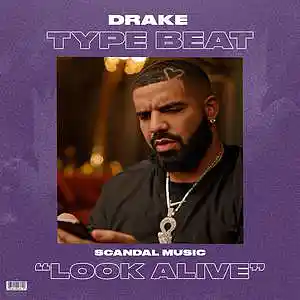 Picture for song 'Look Alive Type' by artist 'SCANDAL MUSIC'