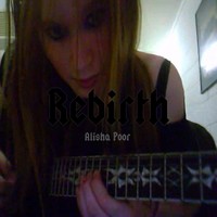 Picture for song 'Rebirth' by artist 'Alisha Poor'