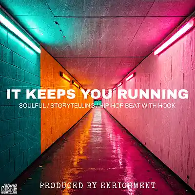 Picture for song 'It Keeps You Running (Soulful / Storytelling Beat)' by artist 'Enrichment'