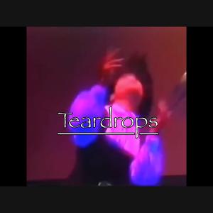 Picture for song 'Teardrops Deep House Cover' by artist 'eXorbitante beatfuzZel'