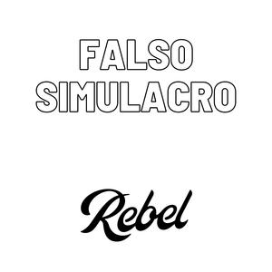 Picture for song 'Rebel' by artist 'Falso Simulacro'