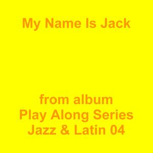 Picture for song 'My Name Is Jack' by artist 'Jean-Marc Lozach'