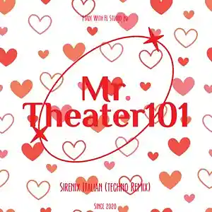 Picture for song 'Sirenix Italian (Techno Remix) [DJ Rowel Style]' by artist 'Mr. Theater101'