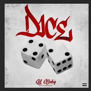 Picture for song '''DICE'' Remix Lil baby x Country Black' by artist 'Country Black'