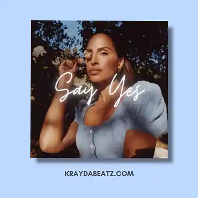 Picture for song 'Say Yes' by artist 'Krayda Beatz'