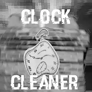 Picture for song 'Clock Cleaner' by artist 'ChthonianProductions'